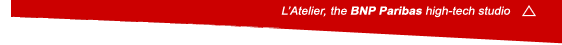 L'Atelier, the BNP Paribas High-Tech studio